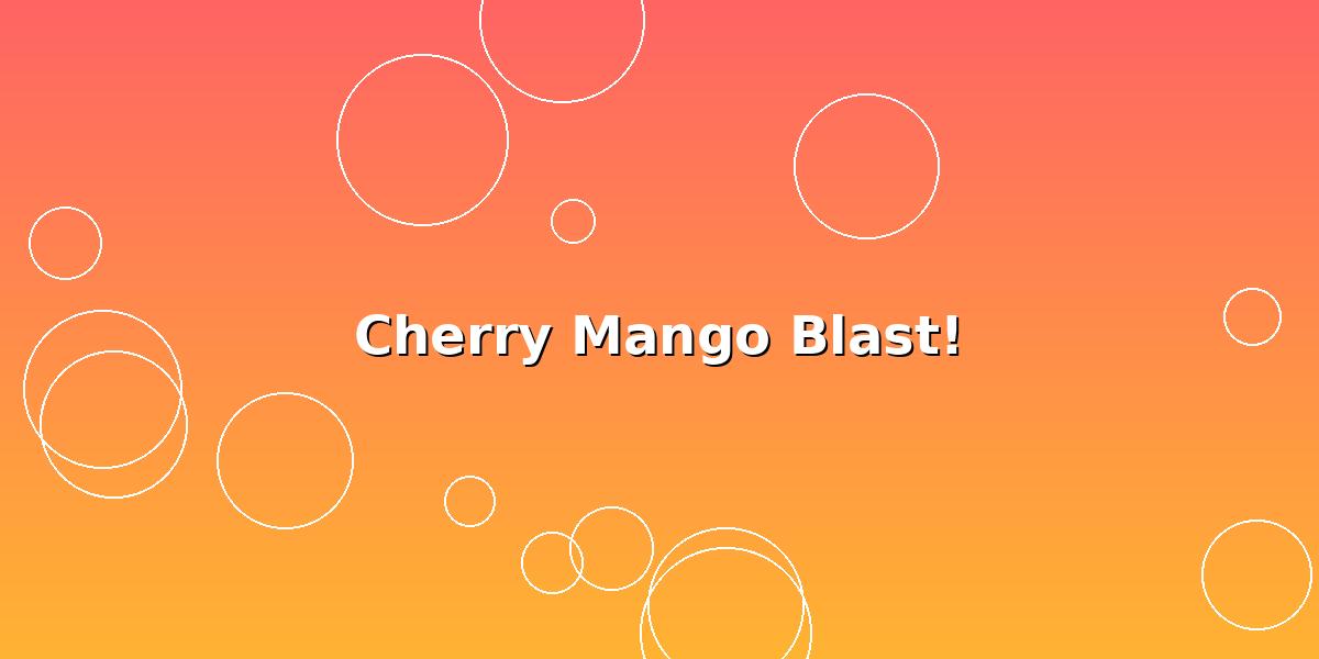 Cherry Mango Blast